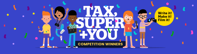 Tax, Super +You competition