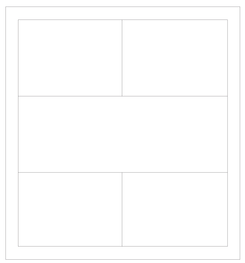 A large rectangle (portrait orientation) with a border of 1.5 centimetres. The inside area is divided into 3 parts. The top and bottom parts each have 2 equal sections. The middle section has one part only. 